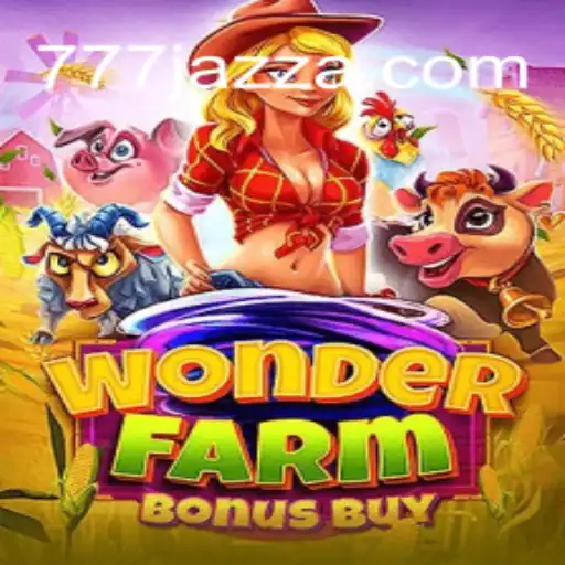 Unveiling WonderFarmBonusBuy: A Jazz-Inspired Slot Adventure
